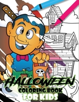 Halloween Coloring Book For Kids 1727477340 Book Cover