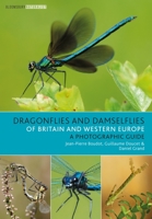 Dragonflies and Damselflies of Britain and Western Europe 1472982223 Book Cover