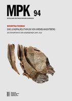 Das Jungpalaolithikum Von Krems-Wachtberg: Die Steinartefakte Der Ausgrabungen 2005-2015. Mit Beitragen Von Michael Brandl, Thomas Einwogerer Und Ulri 370019238X Book Cover