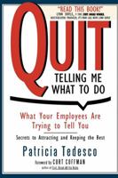 Quit Telling Me What To Do 1599321432 Book Cover