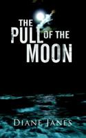 Pull Of The Moon 156947639X Book Cover