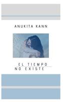 El Tiempo No Existe 1521334137 Book Cover