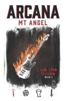 I Am The Grave (Arcana) B0FMP3YRJK Book Cover
