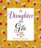 A Daughter is a Gift 0446531189 Book Cover