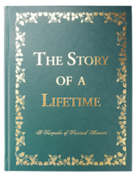 The Story of a Lifetime : A Keepsake of Personal Memoirs 0970062699 Book Cover
