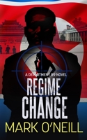 Regime Change B08CWCG29C Book Cover