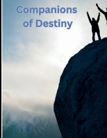 Companions of Destiny: An Epic Fantasy Adventure of Friendship and Fate B0DRT9X6RN Book Cover