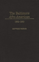 The Baltimore Afro-American: 1892-1950 (Contributions in Afro-American & African Studies Book 185) 031330517X Book Cover