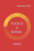 FUOCO A ROMA: MAUI (PROJECT M) B08WZBYXVG Book Cover