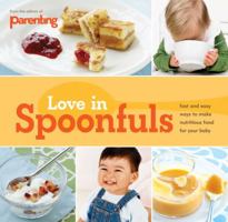 Parenting: Love in Spoonfuls 0811871312 Book Cover