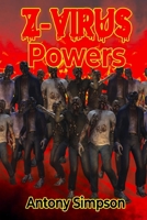 Z-Virus: Powers B0D5DLFB3L Book Cover