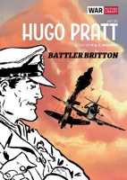 Battler Briton by Hugo Pratt: War Picture Library 1781087660 Book Cover