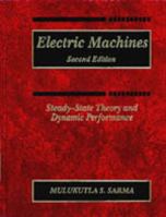 Electric Machines: Steady-State Theory and Dynamic Performance 0314253432 Book Cover