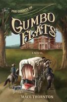 The Ghosts of Gumbo Flats B0FY1LVK5N Book Cover