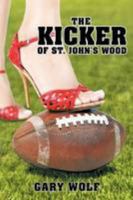 The Kicker of St. John's Wood 1440125090 Book Cover