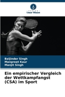 Ein empirischer Vergleich der Wettkampfangst (CSA) im Sport (German Edition) 6209755410 Book Cover