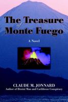 The Treasure of Monte Fuego 0595394264 Book Cover