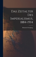 Das Zeitalter des Imperialismus, 1884-1914 1017940754 Book Cover