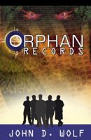 Orphan Records 0741430525 Book Cover