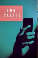 Cub Selfie 0368954544 Book Cover