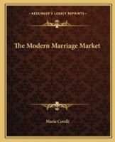 The Modern Marriage Market 141917438X Book Cover