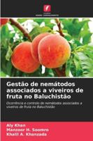 Gestão de nemátodos associados a viveiros de fruta no Baluchistão 620931743X Book Cover