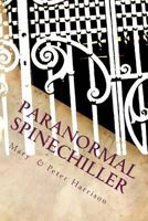 Paranormal Spinechiller: Paranormal Trilogy 1482643839 Book Cover