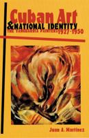 Cuban Art and National Identity: The Vanguardia Painters, 1927-1950 0813013062 Book Cover