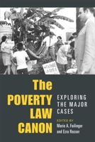 The Poverty Law Canon: Exploring the Major Cases 0472053159 Book Cover