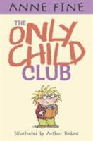 The Only Child Club 1406348066 Book Cover