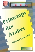 Printemps des Arabes: Editoriales 1982963042 Book Cover