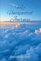 My Unexpected Journey B0F9XCNNQN Book Cover