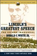 Lincoln's Greatest Speech : The Second Inaugural 0743299620 Book Cover