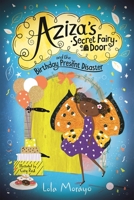 Aziza's Secret Fairy Door and the Birthday Present Disaster 1529063973 Book Cover
