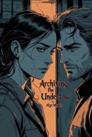 Archiving the Undertow (Songs from the Siren Shore) 1068293616 Book Cover