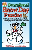 Sensational Snow Day Puzzles for Kids: Chill Out with Frosty Facts, Secret Codes, Challenging Mazes, and Lots of Surprises! (Happy Fox Books) An Activity Book from Kid Scoop for Children Age 5-10 1641242442 Book Cover
