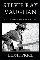 Stevie Ray Vaughan Coloring Book for Adults 1693798255 Book Cover