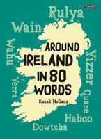Around Ireland in 80 Words 178849699X Book Cover