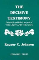 The Decisive Testimony 0946259291 Book Cover