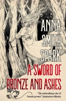 A Sword of Bronze and Ashes (Special Edition) 1787589994 Book Cover