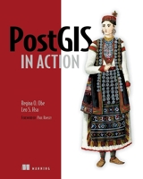 PostGIS in Action 1935182269 Book Cover