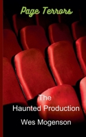 The Haunted Production (Page Terrors) B0H6VMWZ26 Book Cover
