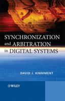 Synchronization and Arbitration in Digital Systems 047051082X Book Cover