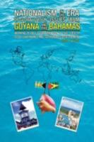 Nationalism in the Era of Globalisation-Issues from Guyana and the Bahamas 1425747604 Book Cover
