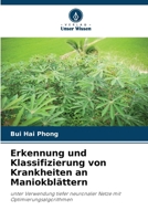 Erkennung und Klassifizierung von Krankheiten an Maniokblättern (German Edition) 620985737X Book Cover