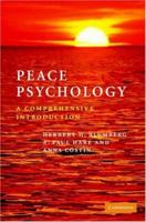 Peace Psychology: A Comprehensive Introduction 0521547857 Book Cover