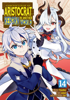 Chronicles of an Aristocrat Reborn in Another World (Manga) Vol. 14 B0FN3TSPDY Book Cover