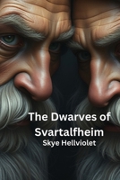 The Dwarves of Svartalfheim (Norse Myths) B0DPHZTSKP Book Cover