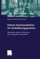 Interne Kommunikation Im Veranderungsprozess: Mitarbeiter Gezielt Informieren Und Erfolgreich Einsetzen 3663104001 Book Cover