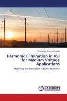 Harmonic Elimination in VSI for Medium Voltage Applications 6205639629 Book Cover
